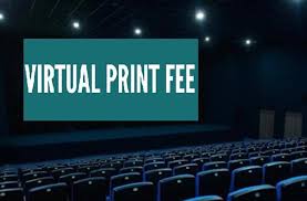 Virtual Print Fee (VPF): 